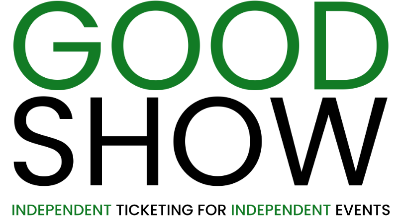 Good-Show Independent Ticketing Platform